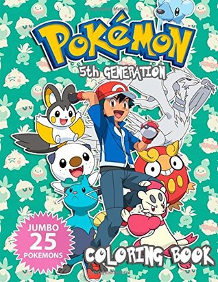 Pokemon Jumbo Coloring Book (5th Generation): 25 Pokemons with Names by ...