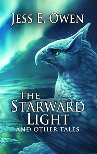 The Starward Light: And Other Tales