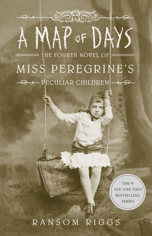 A Map of Days (Miss Peregrine's Peculiar Children, #4)