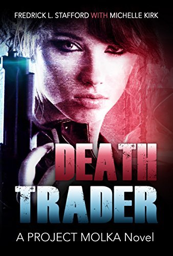 DEATH TRADER: An Action Adventure Suspense Thriller