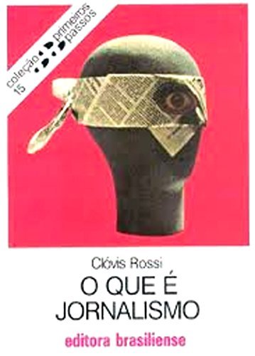 O que é jornalismo book cover