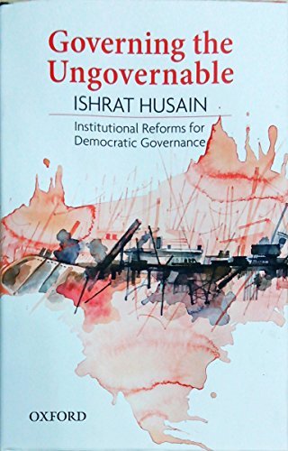 Governing the Ungovernable: Institutional Reforms for Democratic Governance