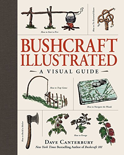 Bushcraft Illustrated: A Visual Guide