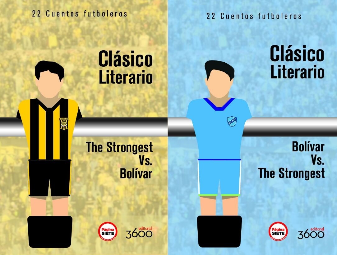 Clásico Literario: The Strongest Vs. Bolívar by Willy Camacho | Goodreads