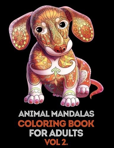 Animal Mandalas Adult Coloring Book vol 2.: Mind calming and stress ...