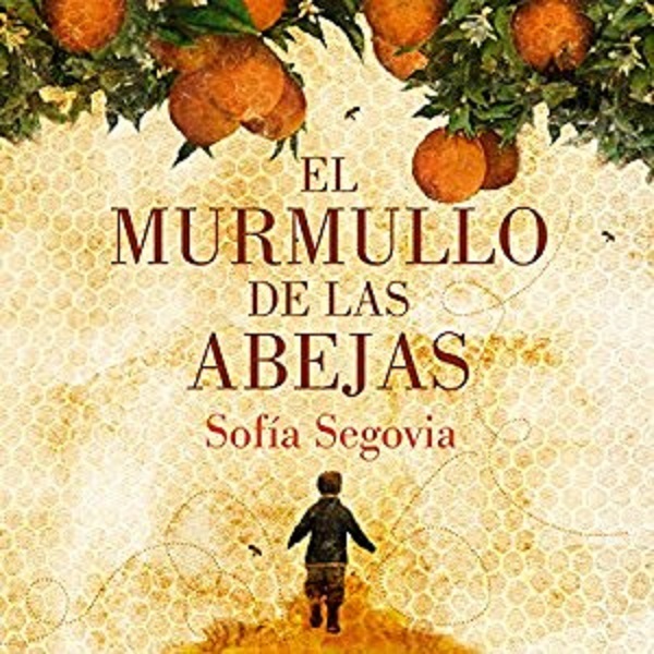 El murmullo de las abejas