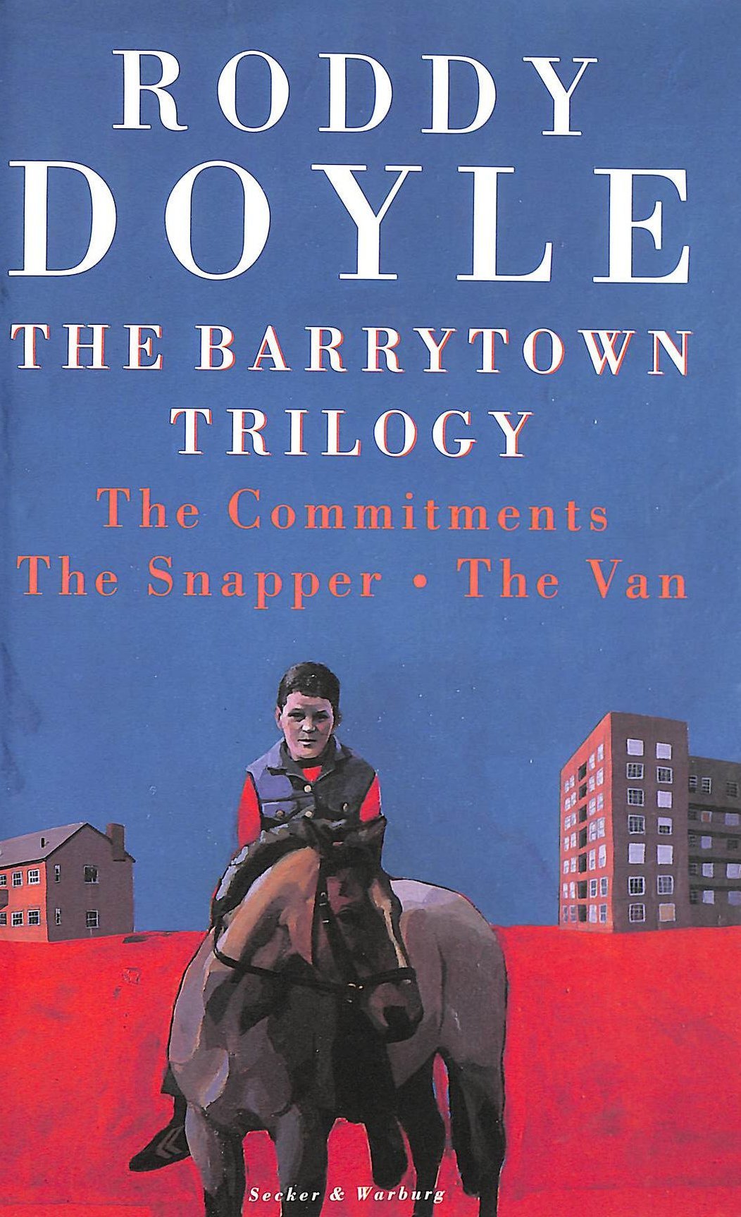 The Barrytown Trilogy by Roddy Doyle Goodreads