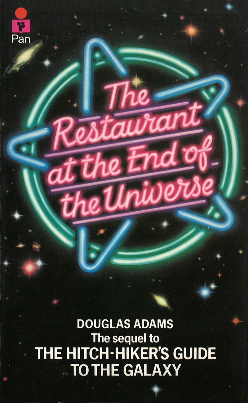 The Restaurant at the End of the Universe by Douglas Adams Goodreads