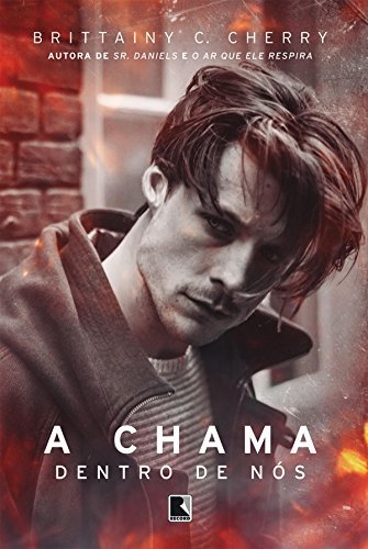 A chama dentro de nós (Elementos, #2)