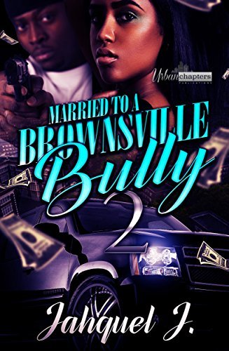 Married To A Brownsville Bully 2 book cover