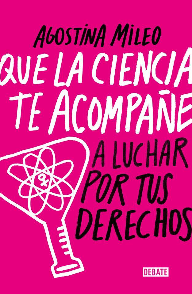 Que la ciencia te acompañe.  A luchar por tus derechos