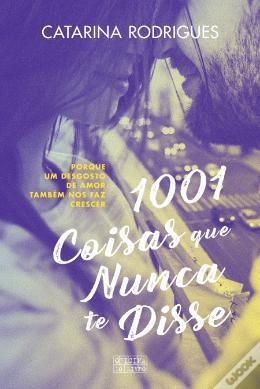 1001 Coisas que Nunca te Disse