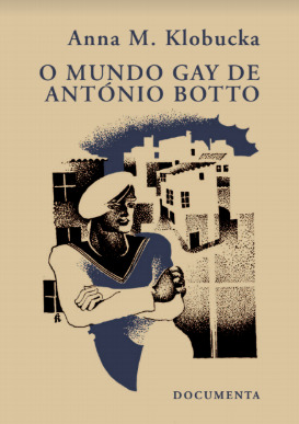 O Mundo Gay de António Botto book cover