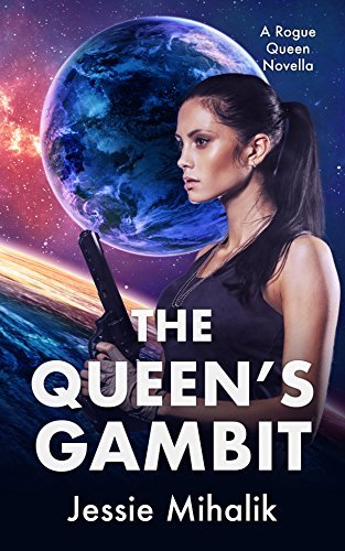 The Queen's Gambit (Rogue Queen, #1)
