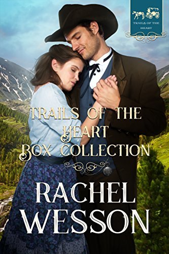 Trails Of the Heart Boxset: Oregon Trail Romance books 1-3