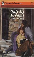 Only My Dreams by Rowan Kirby | Goodreads