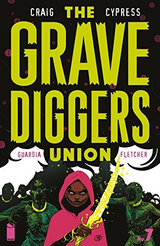 The Gravediggers Union #7 book cover