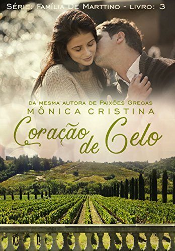 Coração De Gelo (Família De Marttino Livro 3) book cover