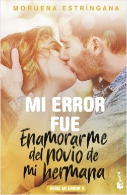 Mi Error fue enamorarme del novio de mi hermana book cover