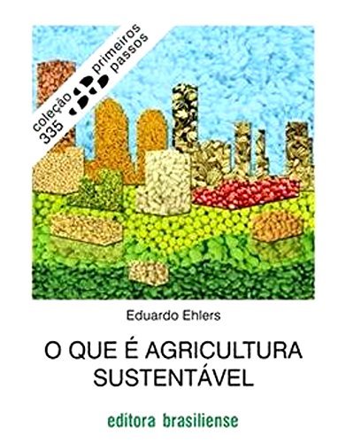 O que é agricultura sustentável book cover