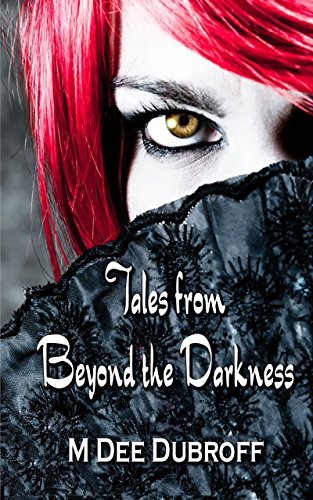 Tales from Beyond the Darkness: A Journey Into the World of Dark ...