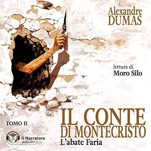 Il Conte di Montecristo - Tomo II - L'abate Faria book cover