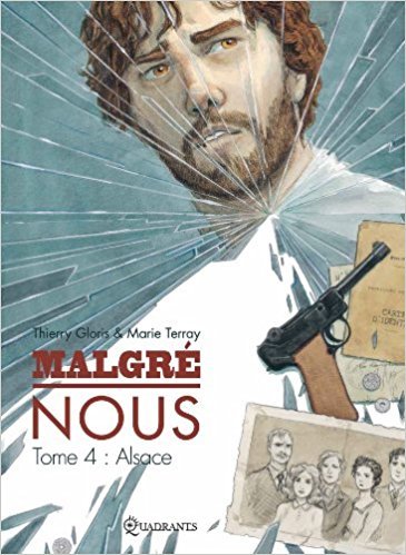 Malgré nous - tome 4 : Alsace