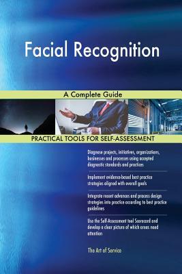 Facial Recognition A Complete Guide by Gerardus Blokdyk | Goodreads