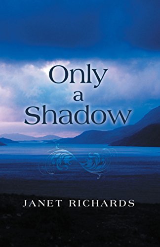 Only a Shadow by Janet Richards | Goodreads
