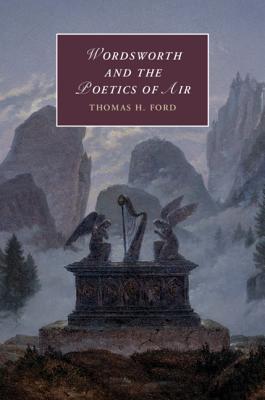 Wordsworth and the Poetics of Air book cover