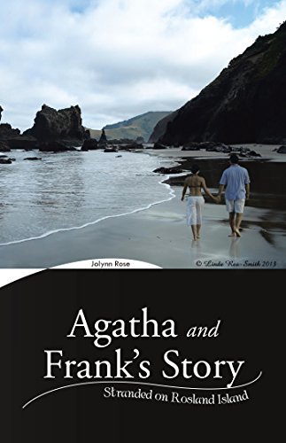 Agatha and Frank’S Story: Stranded on Rosland Island