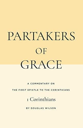 Partakers of Grace: A Commentary on 1 Corinthians