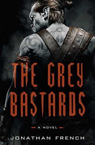 The Grey Bastards (The Lot Lands, #1)