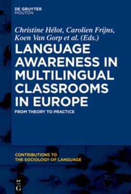 Language Awareness in Multilingual Classrooms in Europe book cover
