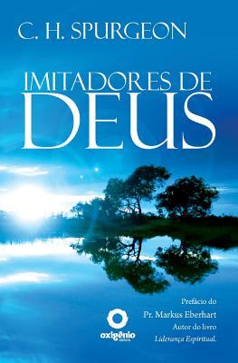 Imitadores de Deus (Escola da Oração)