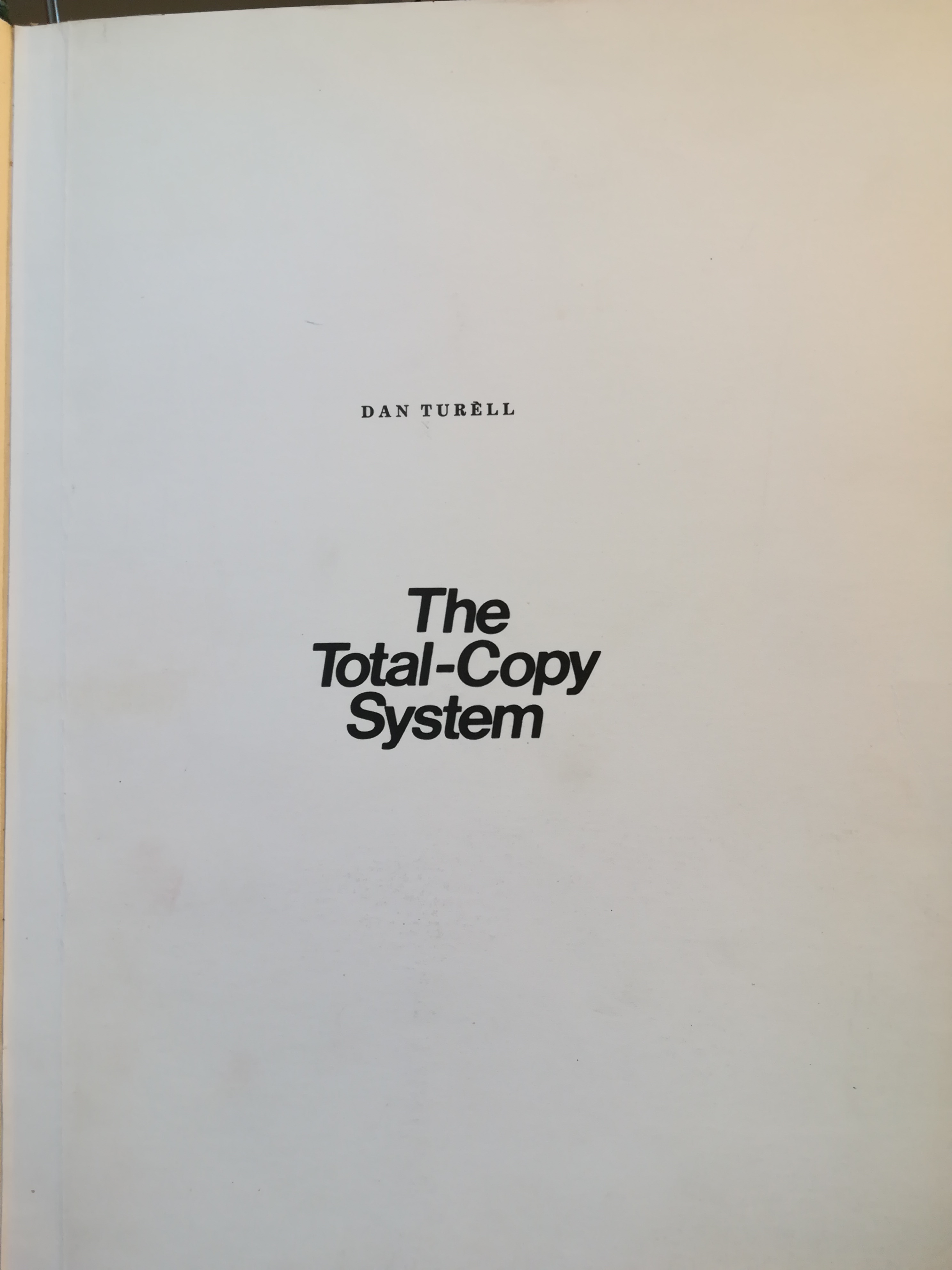 The Total-Copy System by Dan Turèll | Goodreads