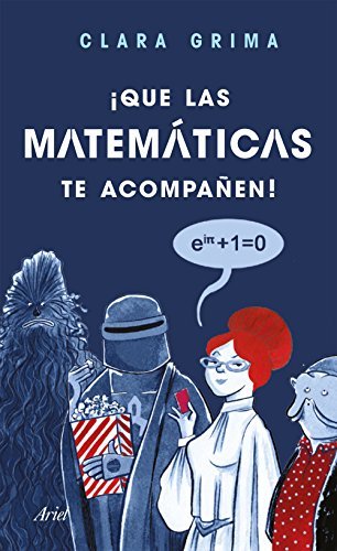 ¡Que las matemáticas te acompañen! (Ariel) book cover