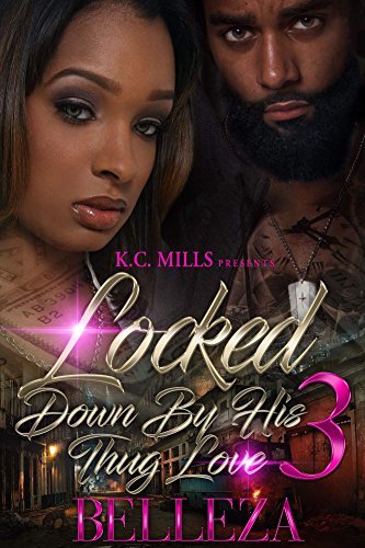 Locked Down By His Thug Love 3 book cover