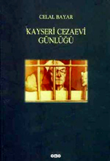 Kayseri Cezaevi Günlüğü