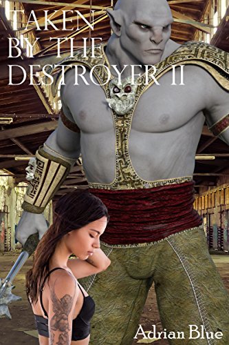 Taken by the Destroyer 2