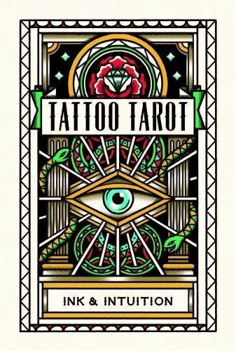 Tattoo Tarot: Ink  Intuition