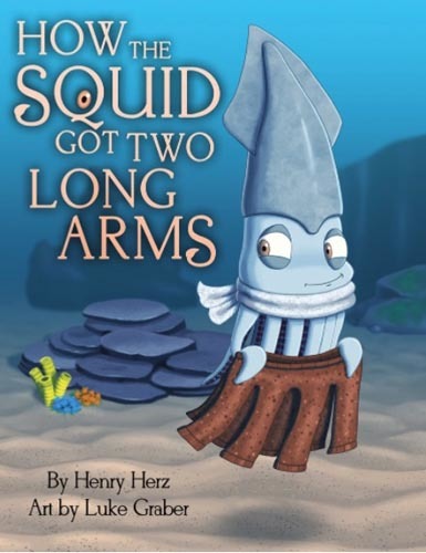 How the Squid Got Two Long Arms book cover