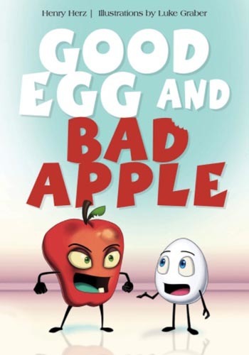 Good Egg and Bad Apple book cover
