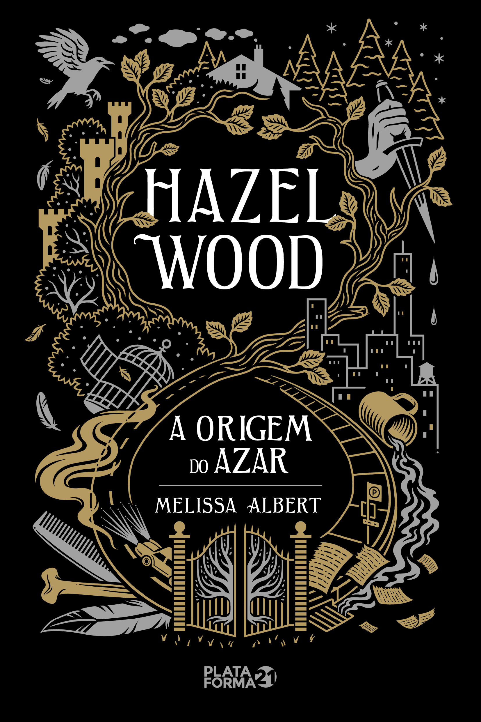Hazel Wood: A Origem do Azar (Hazel Wood, #1)