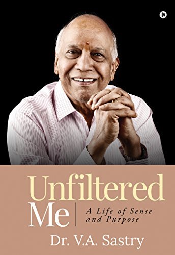 Unfiltered Me : A life of sense and purpose