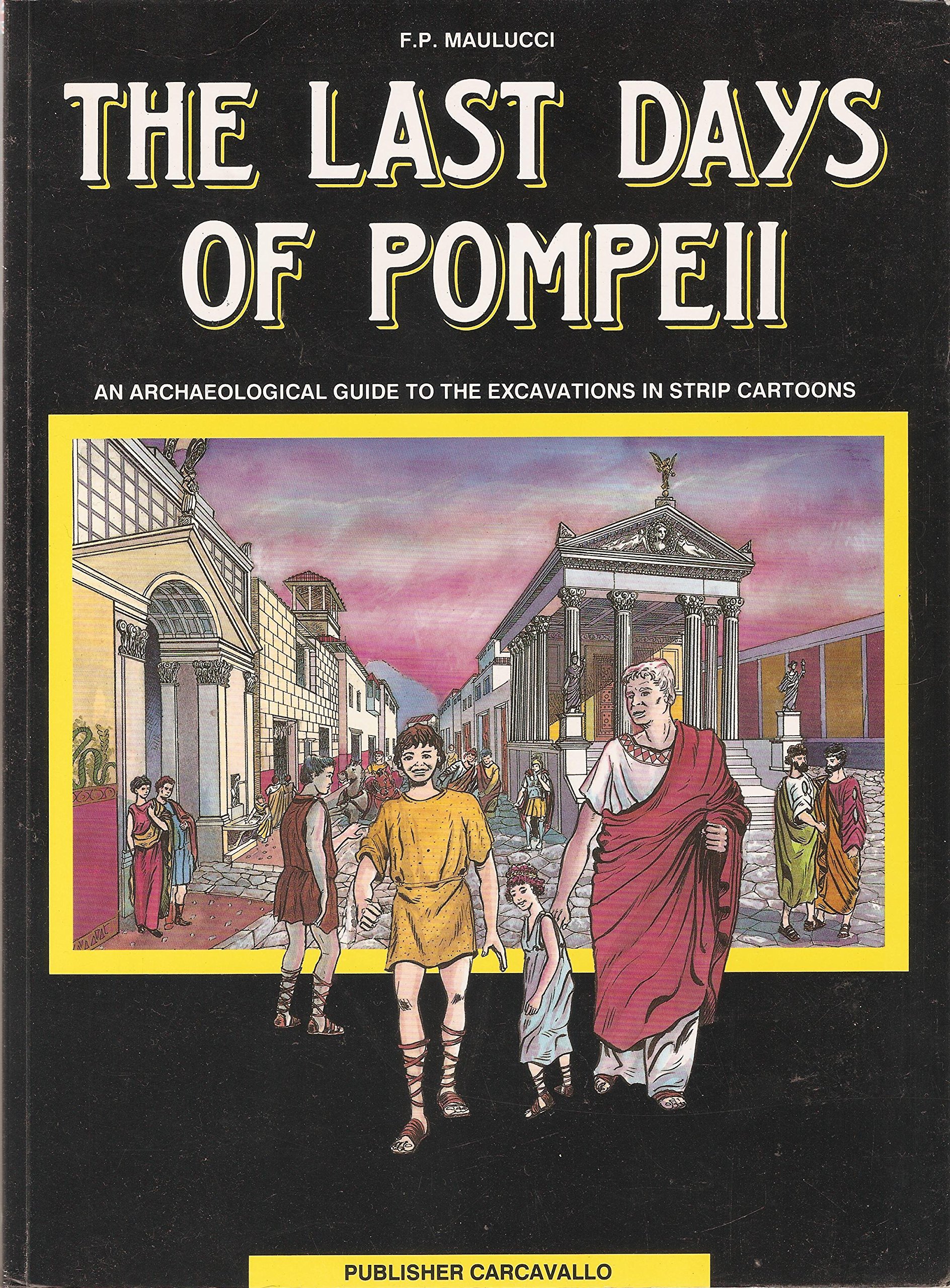 The Last Days of Pompeii by F.P. Maulucci Goodreads