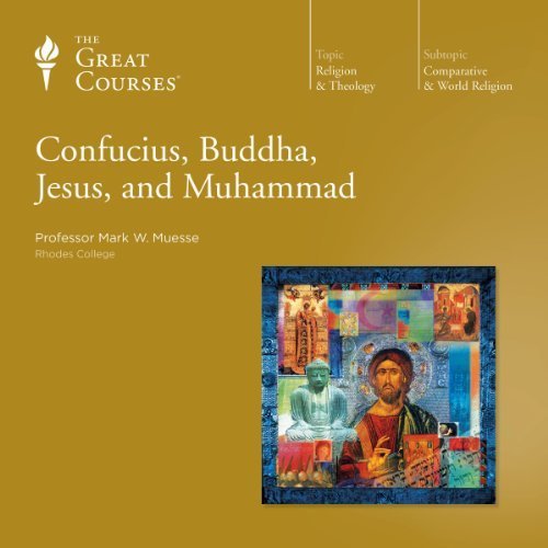 Confucius, Buddha, Jesus, and Muhammad