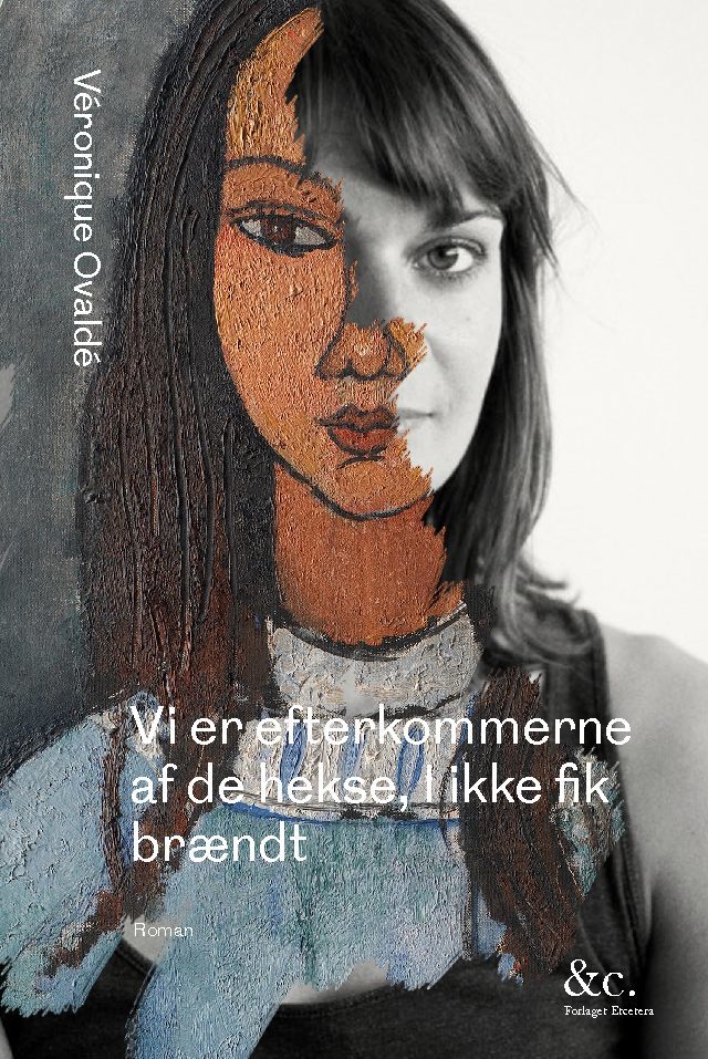 Vi er efterkommere af de hekse, I ikke fik brændt book cover