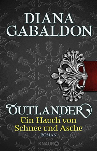 Ein Hauch von Schnee und Asche (Outlander, #6)
