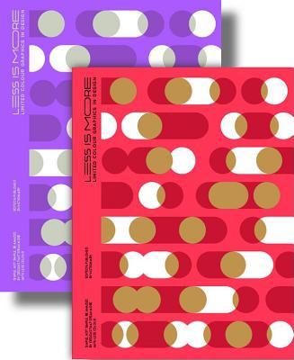 Less Is More Writing Visual Less Is More: Limited Colour Graphics in Design by Victionary | Goodreads